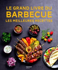 LE GRAND LIVRE DU BARBECUE