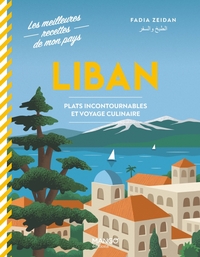 LIBAN - PLATS INCONTOURNABLES ET VOYAGE CULINAIRE