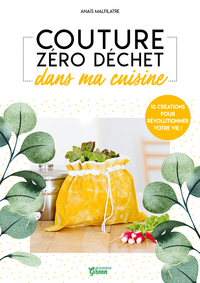 COUTURE ZERO DECHET DANS MA CUISINE