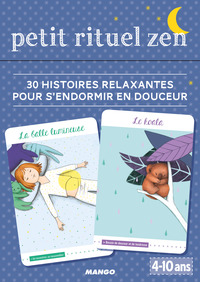 PETIT RITUEL ZEN - 30 HISTOIRES RELAXANTES POUR S'ENDORMIR