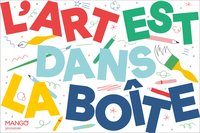 L'art est dans la boîte