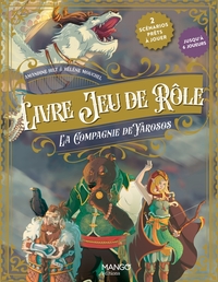 LIVRE JEU DE ROLE - LA COMPAGNIE DE YAROSOS - 2 SCENARIOS PRETS A JOUER !