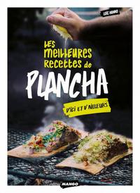 LES MEILLEURES RECETTES DE PLANCHA D'ICI ET D'AILLEURS