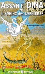Assan F. Dina ou le sphinx des avenières