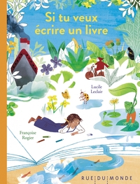 Si tu veux écrire un livre