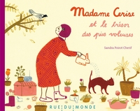 MADAME CERISE ET LE TRESOR DES PIES VOLEUSES