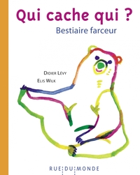 Qui cache qui ? - Bestiaire farceur