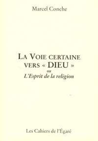 La voie certaine vers «Dieu»