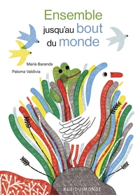 Ensemble jusqu'au bout du monde