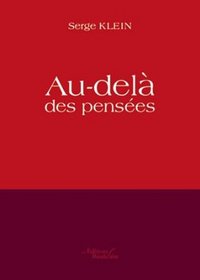 AU-DELA DES PENSEES