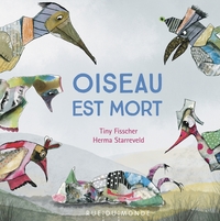 OISEAU EST MORT