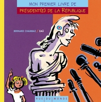 MON PREMIER LIVRE DE PRESIDENT(E) DE LA REPUBLIQUE