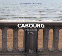 CABOURG des origines à 1930