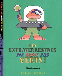 LES EXTRATERRESTRES NE SONT PAS VERTS
