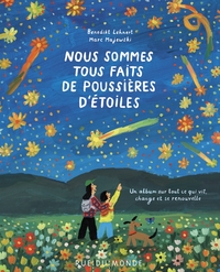 Nous sommes tous faits de poussières d'étoiles