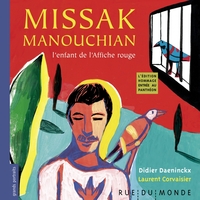 MISSAK MANOUCHIAN, L'ENFANT DE L'AFFICHE - EDITION SPECIALE