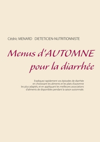 Menus d'automne pour la diarrhée