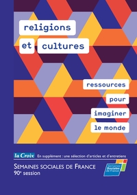 religions et cultures, ressources pour imaginer le monde