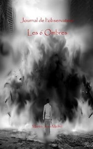 Les 6 ombres