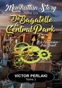 DE BAGATELLE A CENTRAL PARK