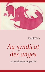 Au syndicat des anges