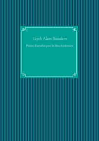 Poésies d'autrefois pour les bleus lendemains