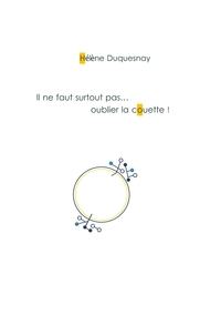 Il ne faut surtout pas... oublier la couette !