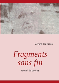 Fragments sans fin
