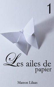 Les ailes de papier 1