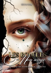 LES BOUCLES DE MON ANGE - TOME 2 : CE QUE TU TAIS DERRIERE TON SILENCE