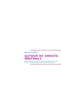 Autour de Christa Wolf Tome 2