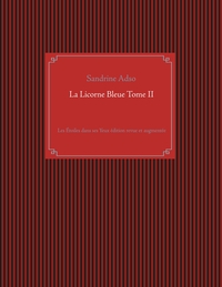 La Licorne Bleue Tome II