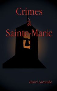 Crimes à Sainte-Marie