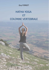 Hatha yoga et colonne vertébrale