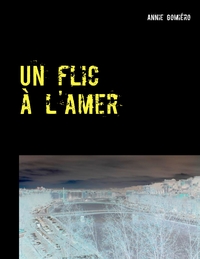 Un flic à l'amer