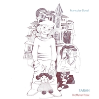 Sarah - Une Maman Perdue