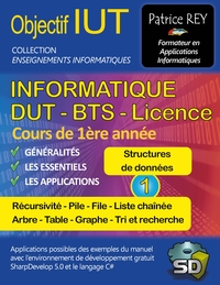 IUT Informatique DUT BTS Licence - tome 1