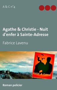 Agathe & Christie - Nuit d'enfer à Sainte-Adresse