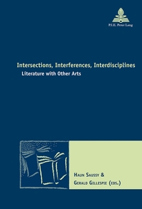 INTERSECTIONS, INTERFERENCES, INTERDISCIPLINES - LITERATURE WITH OTHER ARTS