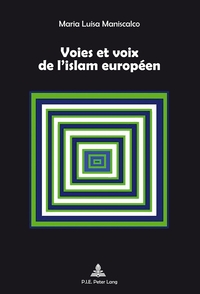 VOIES ET VOIX DE L'ISLAM EUROPEEN