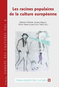 LES RACINES POPULAIRES DE LA CULTURE EUROPEENNE