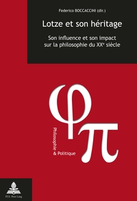 LOTZE ET SON HERITAGE - SON INFLUENCE ET SON IMPACT SUR LA PHILOSOPHIE DU XXE SIECLE