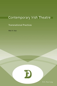 CONTEMPORARY IRISH THEATRE - TRANSNATIONAL PRACTICES