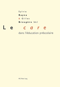LE CARE DANS L'EDUCATION PRESCOLAIRE