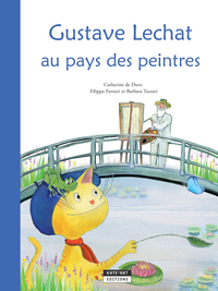 GUSTAVE LECHAT AU PAYS DES PEINTRES