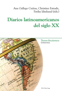 DIARIOS LATINOAMERICANOS DEL SIGLO XX