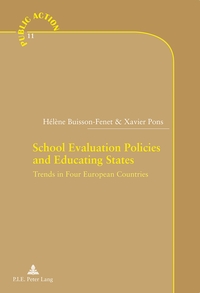 SCHOOL EVALUATION POLICIES AND EDUCATING STATES - TRENDS IN FOUR EUROPEAN COUNTRIES