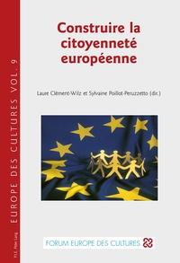 CONSTRUIRE LA CITOYENNETE EUROPEENNE