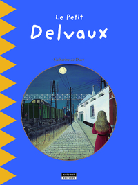 LE PETIT DELVAUX