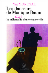 LES DANSEURS DE MONIQUE BLAUM